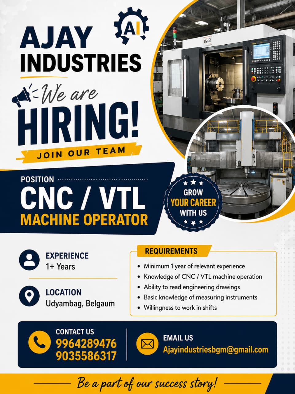 @ बेळगाव; Ajay industries, Udyambag, Belgaum; We are hiring