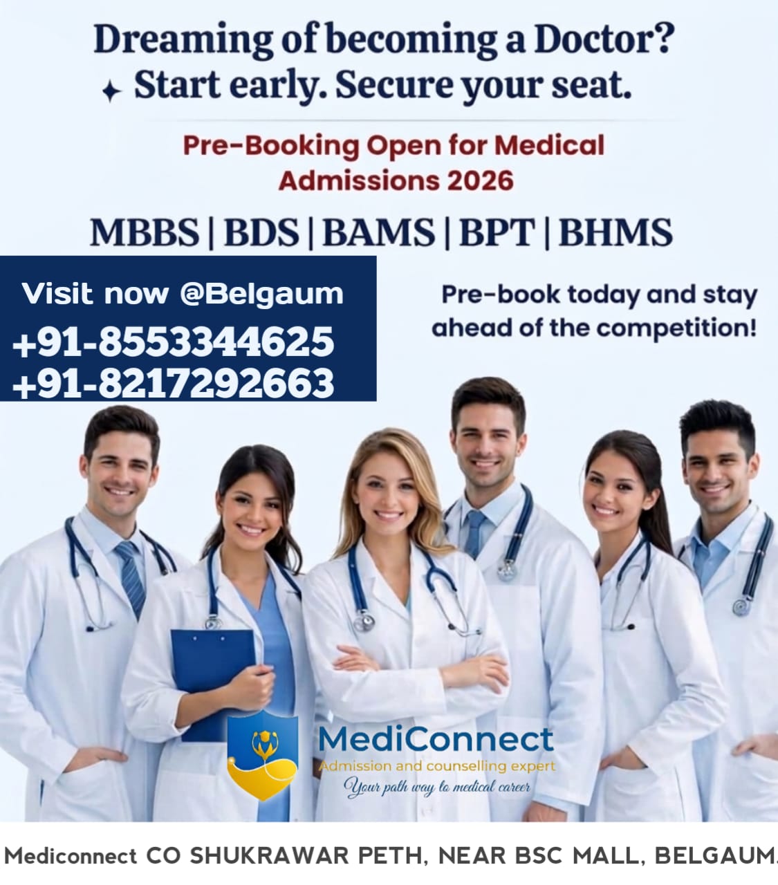 @ बेळगाव; Dreaming of becoming a Doctor? Pre—Booking Open for Medical Admissions 2026