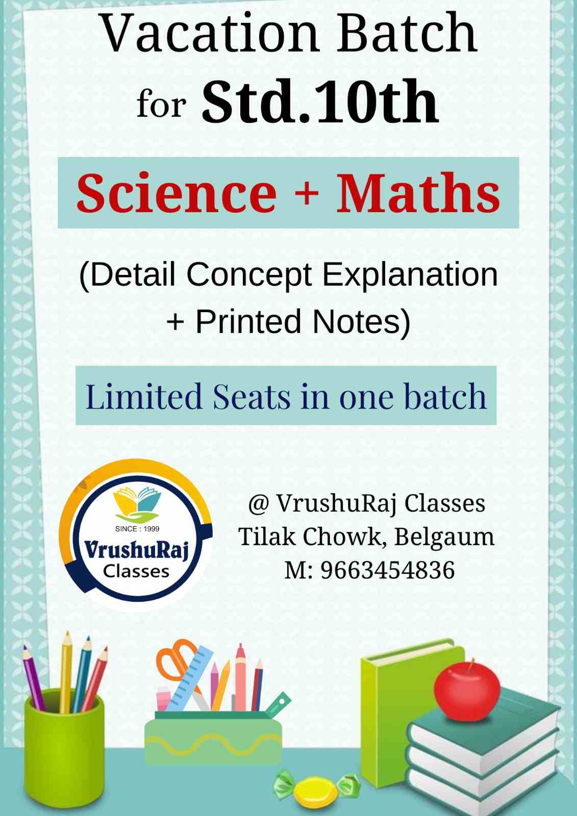 बेळगाव : Vacation Batch for Std.10th (Science + Maths)